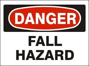 Danger: Fall Hazard