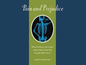 Book cover: 'Pain and Prejudice: What Science Can Learn about Work from the People Who Do It'