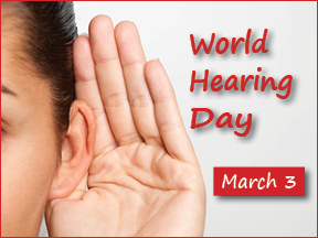 March 3rd: World Hearing Day