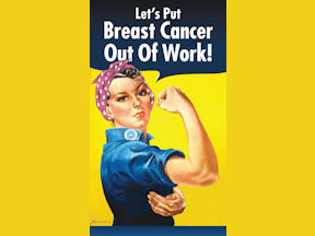 Let's put breast cancer out of work