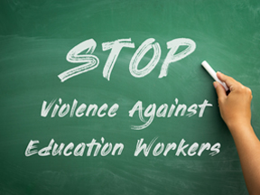Stop violence against education workers