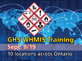 GHS WHMIS training: September 9th, 2019, 10 locations across Ontario